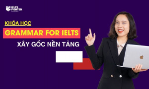 Khóa Grammar for IELTS