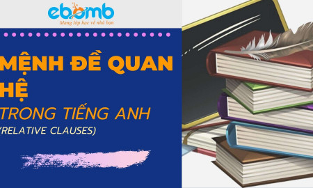 Mệnh Đề Quan Hệ Trong Tiếng Anh(Relative clauses)