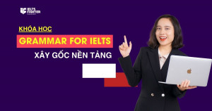 Khóa Grammar for IELTS