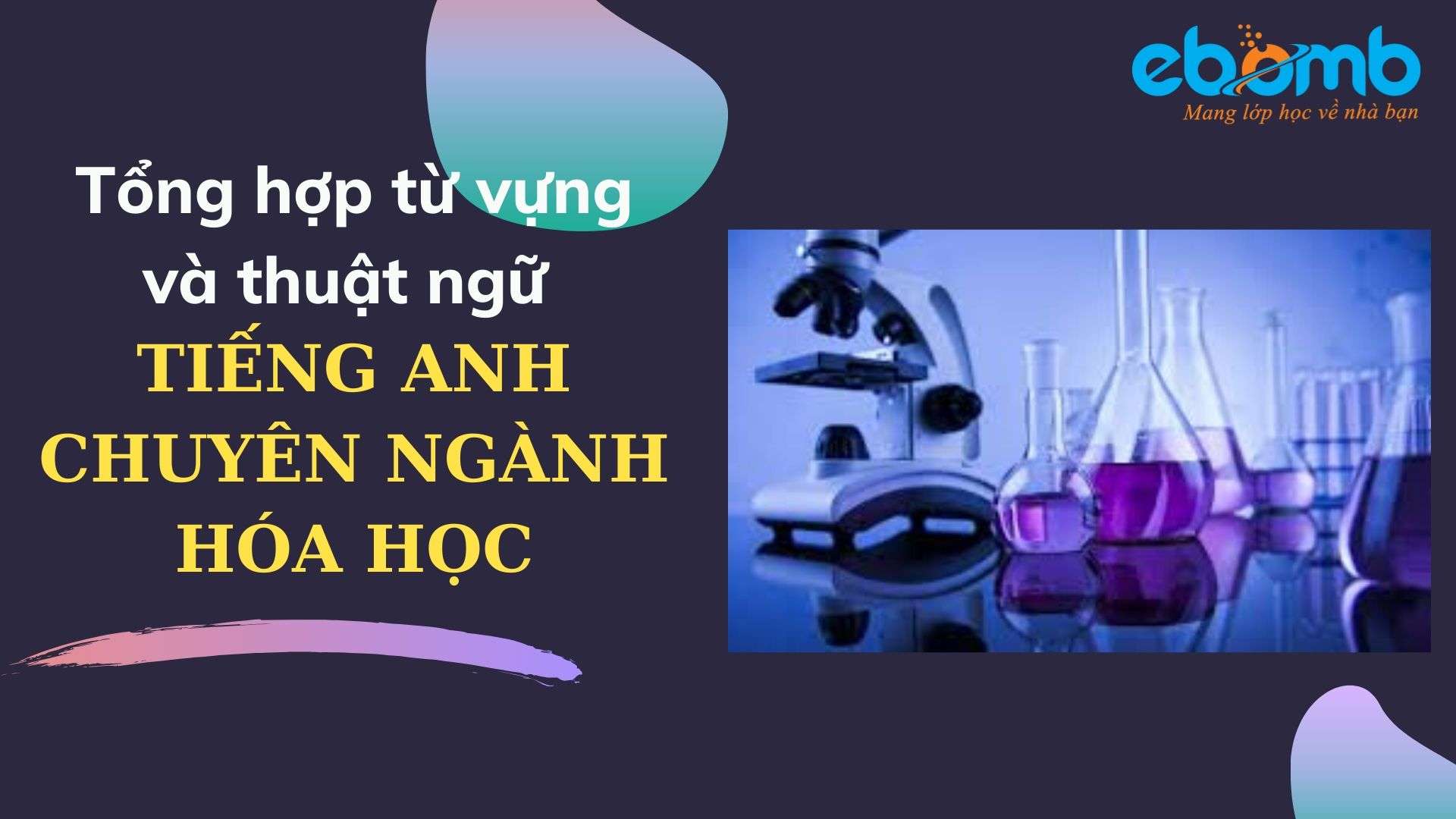 Tổng hợp từ vựng và thuật ngữ tiếng Anh chuyên ngành hóa học