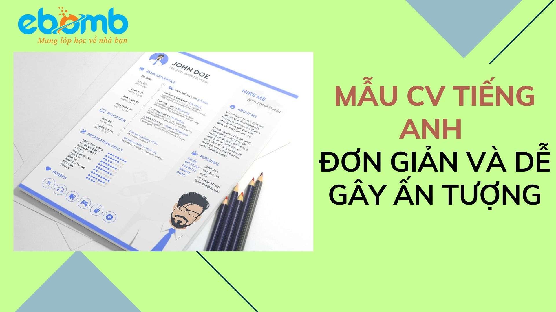 Mẫu CV tiếng Anh đơn giản và dễ gây ấn tượng